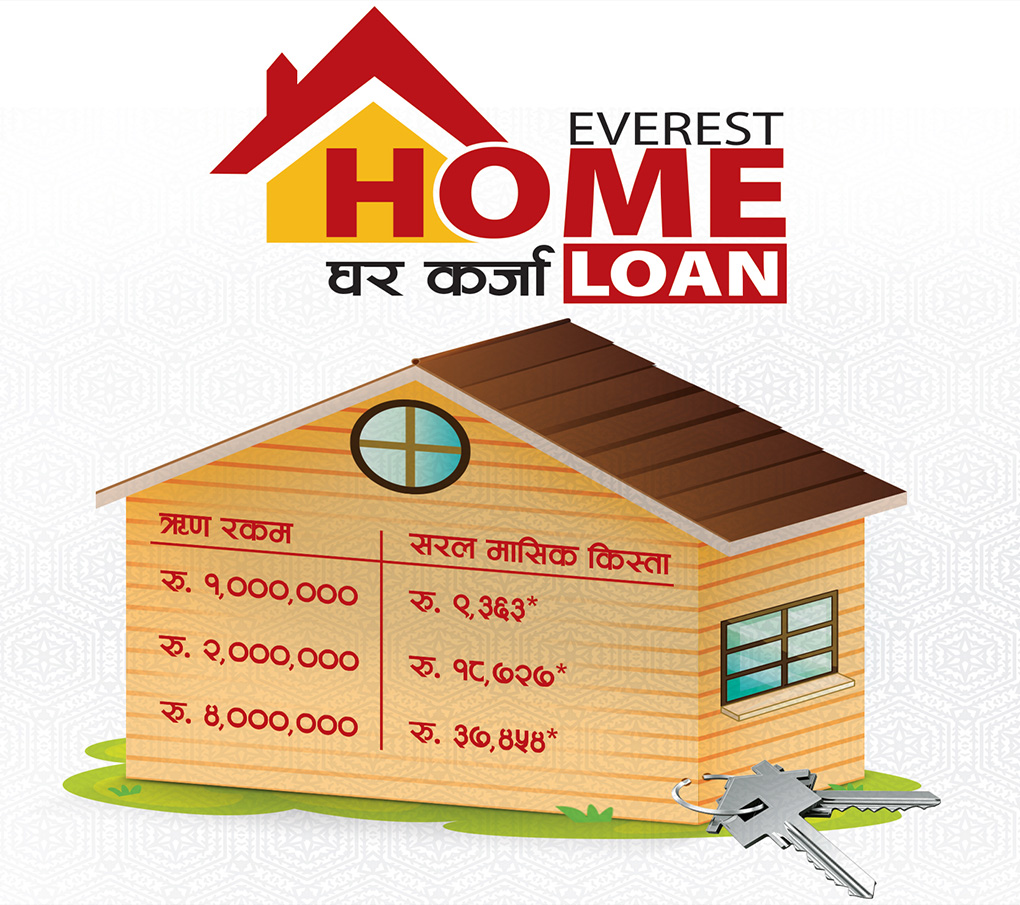एभरेष्ट बैंकले ल्यायो ऋणमा घर किस्ता योजना, मासिक किस्ता रू. ९,३६३ मात्र
