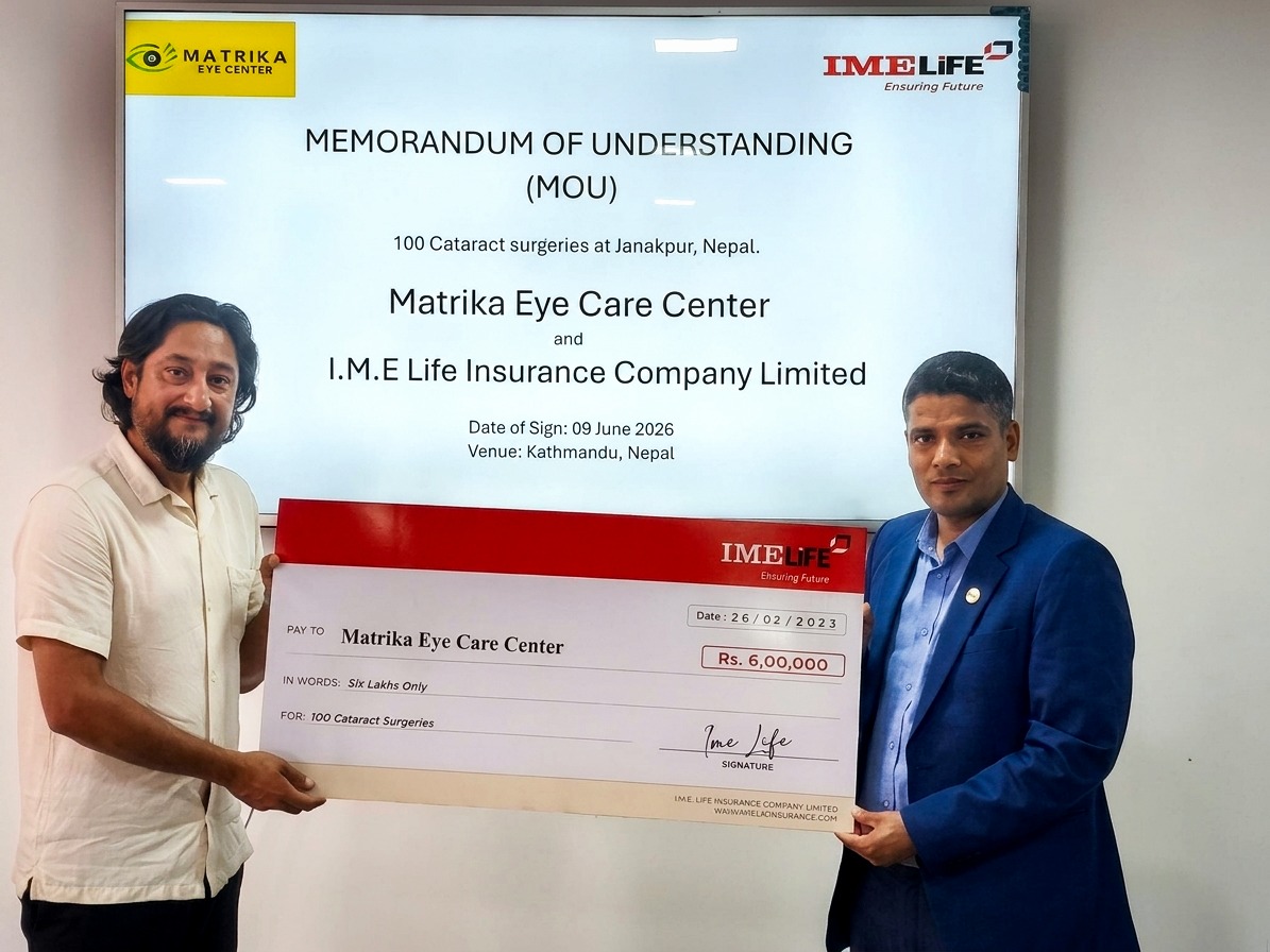 १०० जनाविपन्न नागरिकको मोतिबिन्दु शल्यक्रियाका लागि आईएमई लाइफ इन्स्योरेन्सद्वारा आर्थिक सहयोग